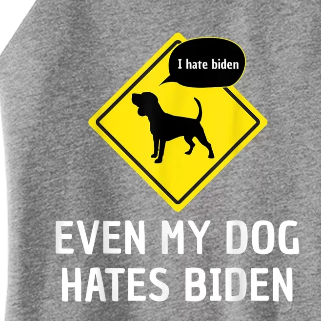 Anti Biden Even My Dog Hates Biden Women’s Perfect Tri Rocker Tank