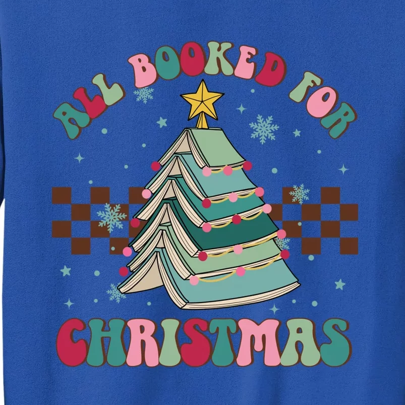 All Booked For Christmas Tree Book Funny Bookish Christmas Gift Sweatshirt