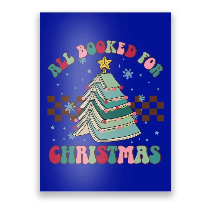 All Booked For Christmas Tree Book Funny Bookish Christmas Gift Poster