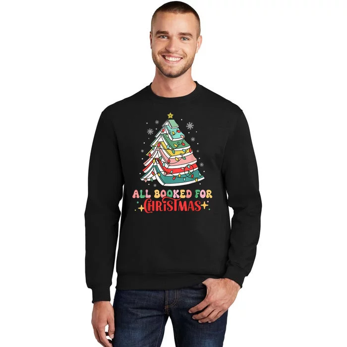 All Booked For Christmas Book Christmas Tree Lights Tall Sweatshirt