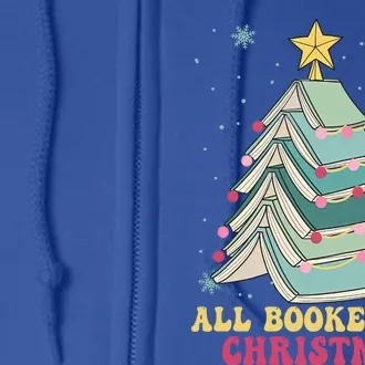 All Booked For Christmas Books Christmas Tree Librarian Xmas Cool Gift Full Zip Hoodie