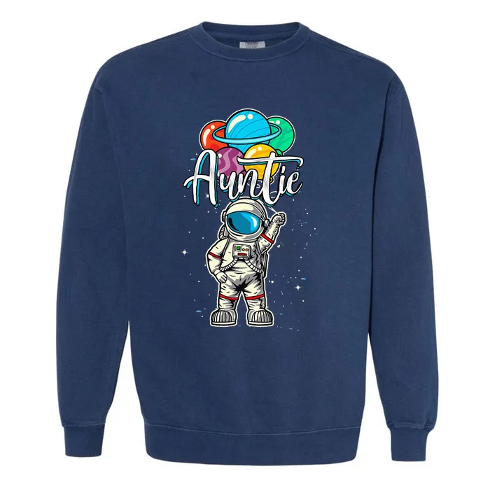 Auntie Birthday Funny Astronaut in Space Gifts Lover Garment-Dyed Sweatshirt