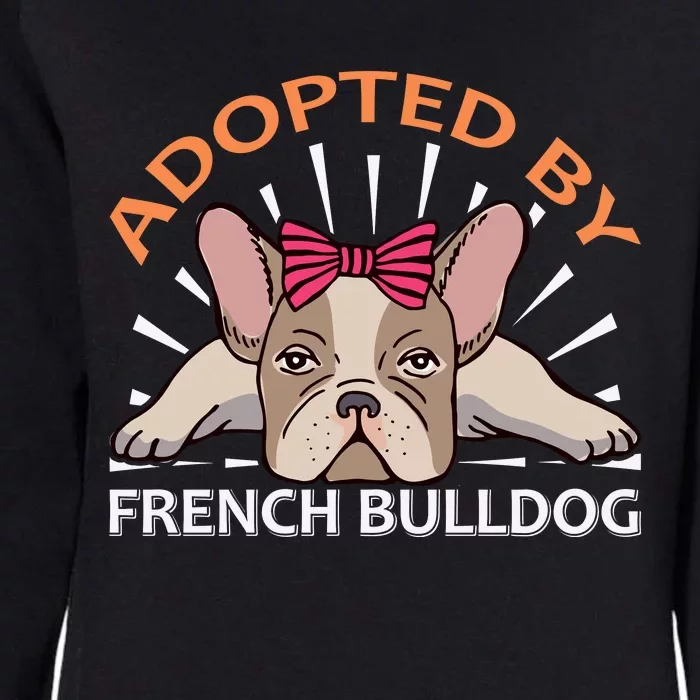 Adopted By French Bulldog Womens California Wash Sweatshirt