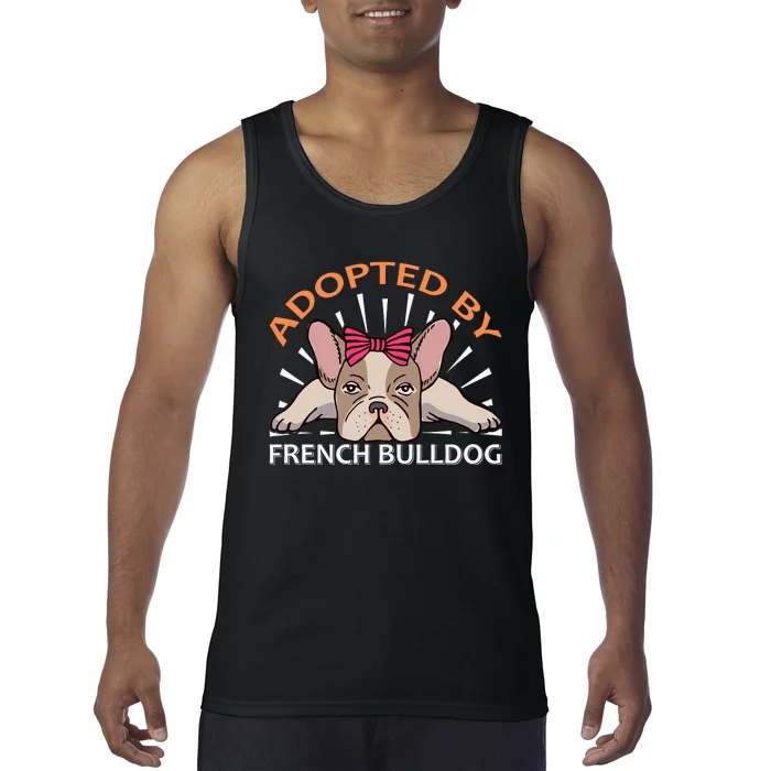 Adopted By French Bulldog Tank Top