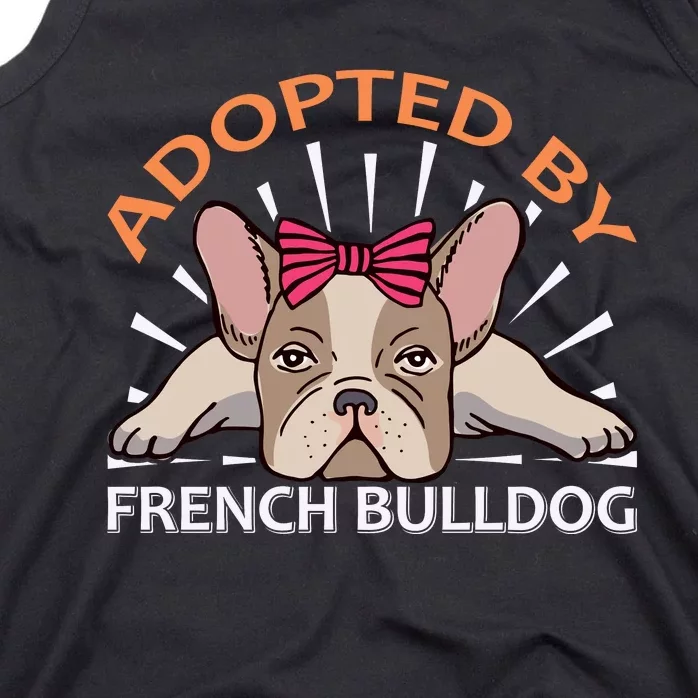 Adopted By French Bulldog Tank Top