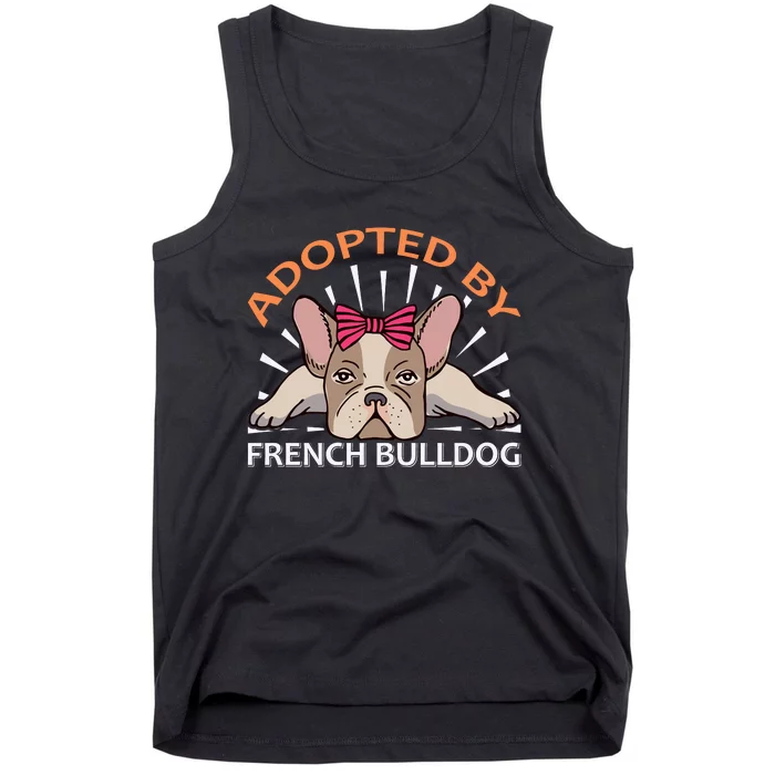 Adopted By French Bulldog Tank Top