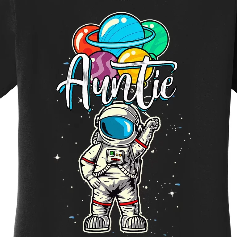 Auntie Birthday Funny Astronaut in Space planet Women's T-Shirt