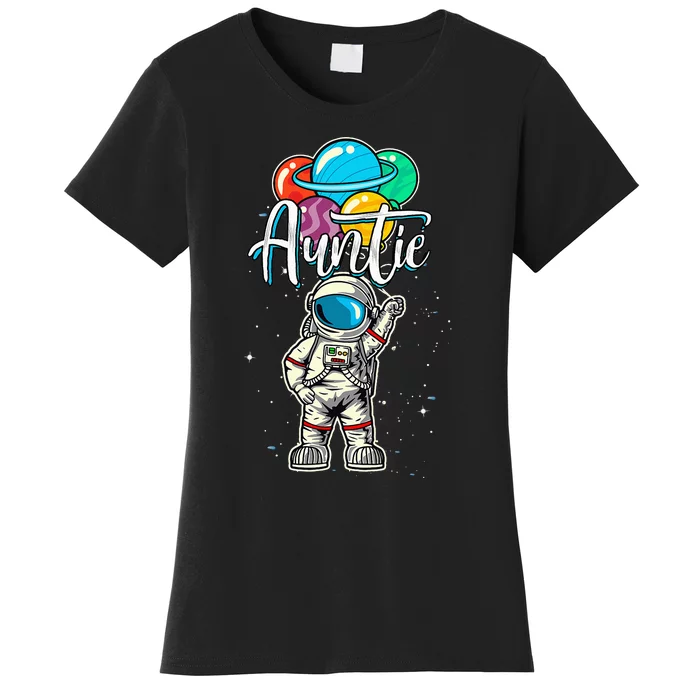 Auntie Birthday Funny Astronaut in Space planet Women's T-Shirt