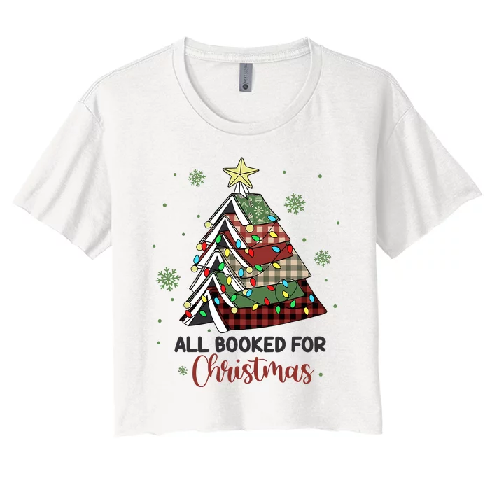 All Booked For Christmas Funny Christmas Book Tree Women's Crop Top Tee