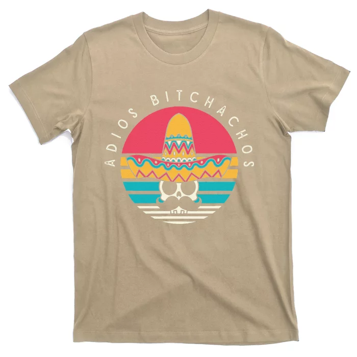 Adios Bitchachos Funny Skull Sombrero Retro Cinco De Mayo T-Shirt