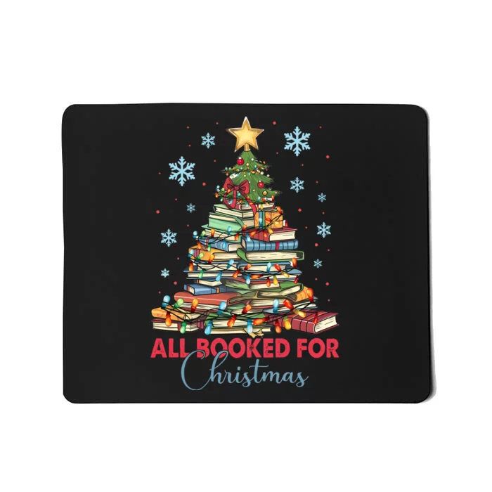 All Booked For Christmas Book Lover Mousepad