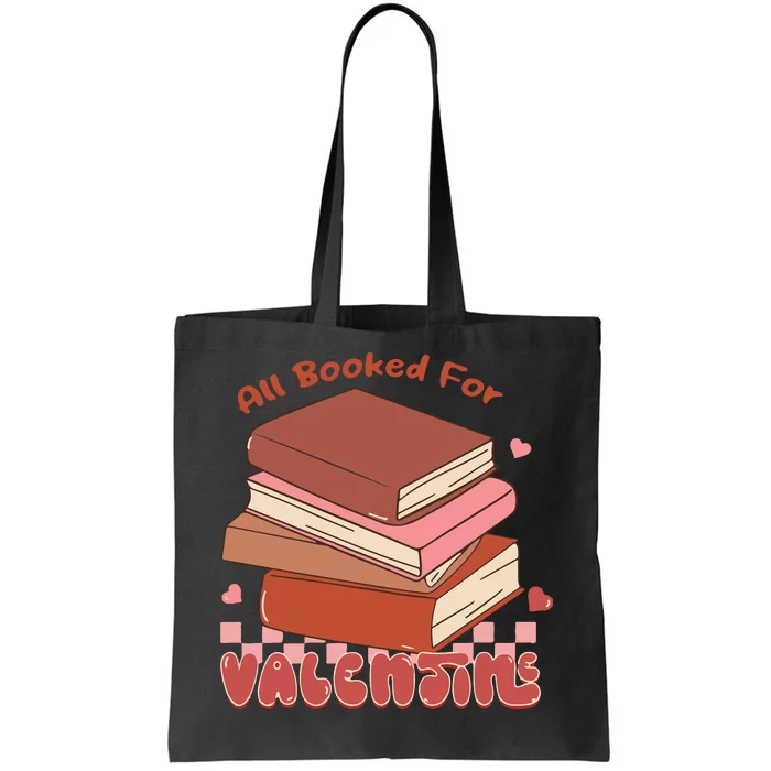 All Booked For Valentines Teacher Tote Bag