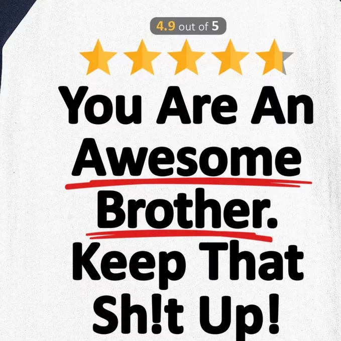 Awesome Brother Funny Gift Idea Baseball Sleeve Shirt