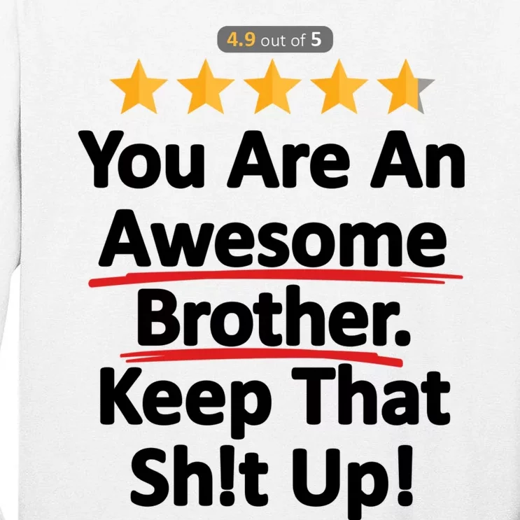 Awesome Brother Funny Gift Idea Tall Long Sleeve T-Shirt