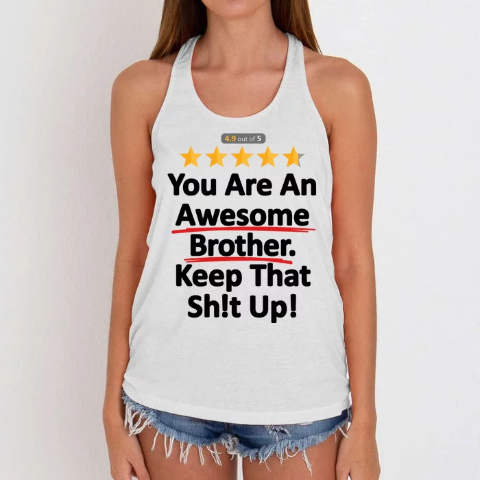 Awesome Brother Funny Gift Idea Women's Knotted Racerback Tank