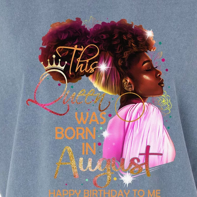 August Birthday Funny Melanin Afro Queen Black Wo Garment-Dyed Women's Muscle Tee