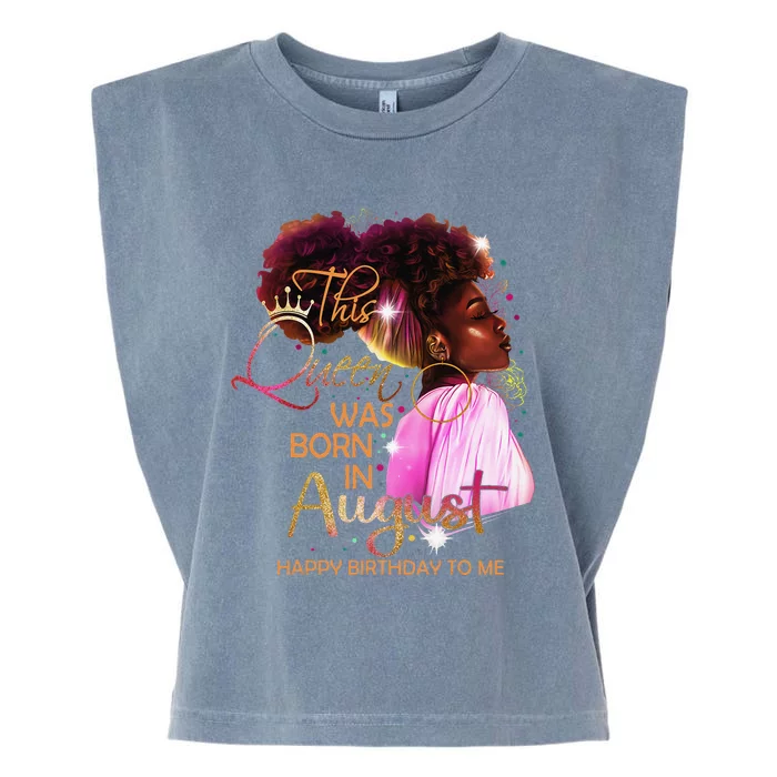 August Birthday Funny Melanin Afro Queen Black Wo Garment-Dyed Women's Muscle Tee