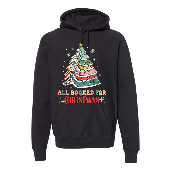 All Booked For Christmas Book Christmas Tree Lights Premium Hoodie