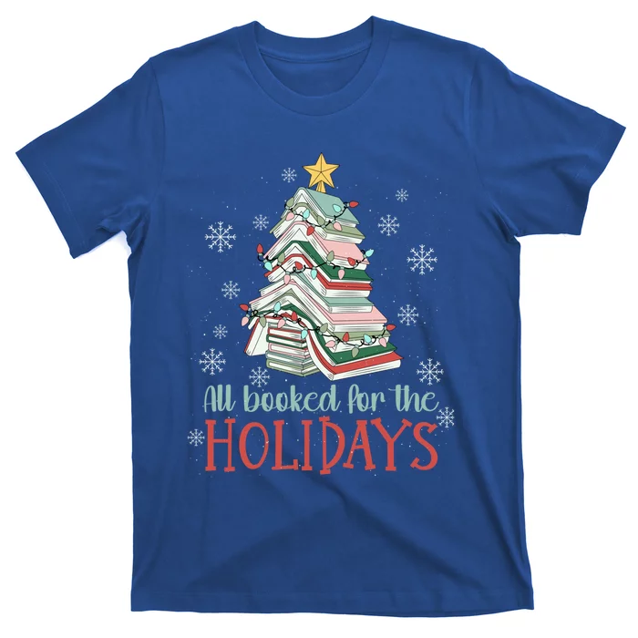 All Booked For The Holidays Book Christmas Tree Gift T-Shirt