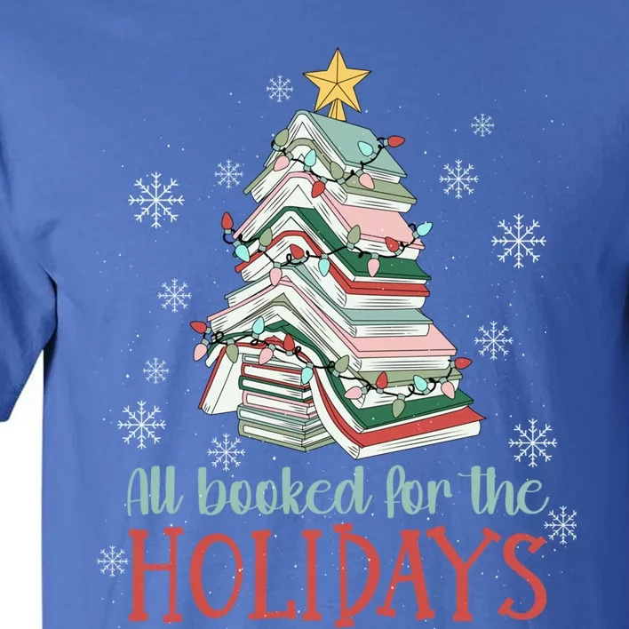 All Booked For The Holidays Book Christmas Tree Gift Tall T-Shirt