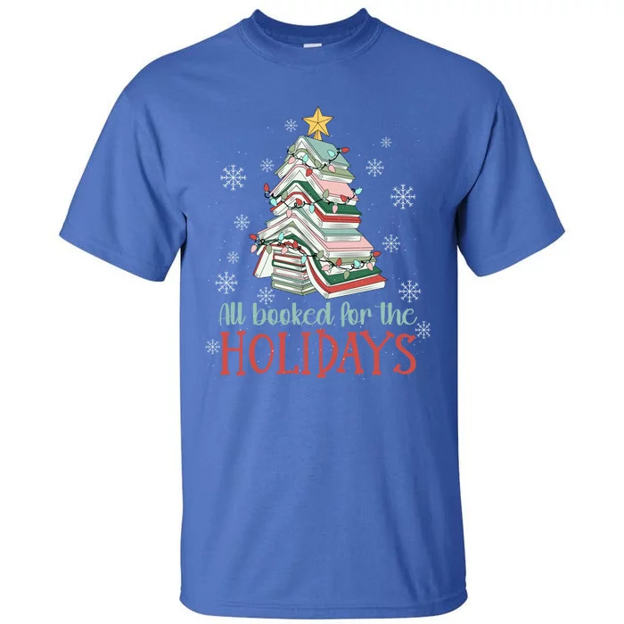 All Booked For The Holidays Book Christmas Tree Gift Tall T-Shirt