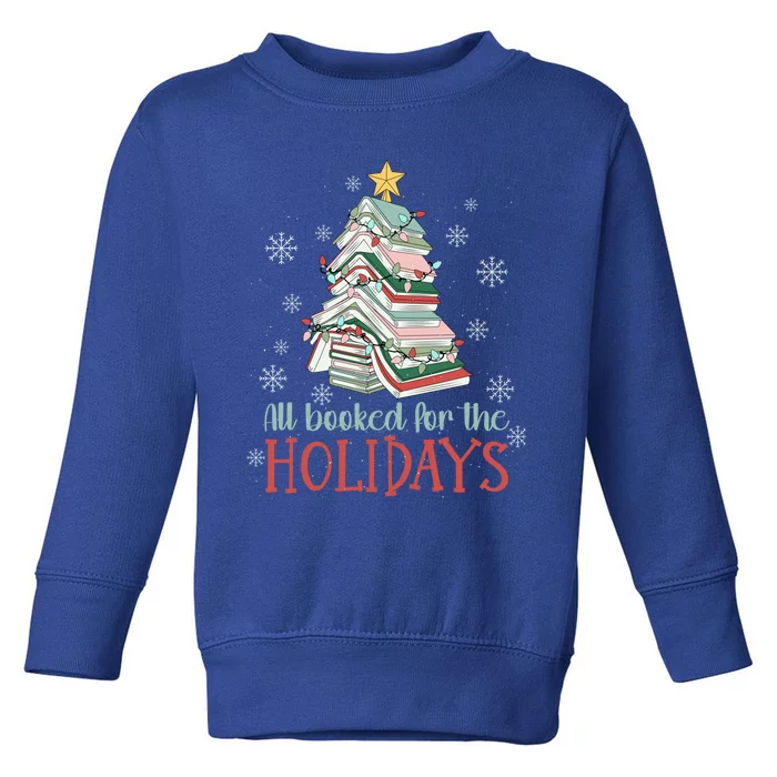 All Booked For The Holidays Book Christmas Tree Gift Toddler Sweatshirt