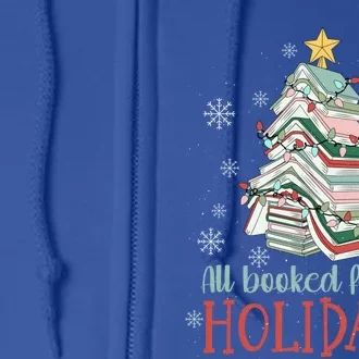 All Booked For The Holidays Book Christmas Tree Gift Full Zip Hoodie