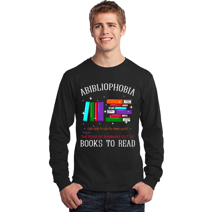 Abibliophobia Bibliophilia Fear Read Bibliophile Bookworm Long Sleeve Shirt