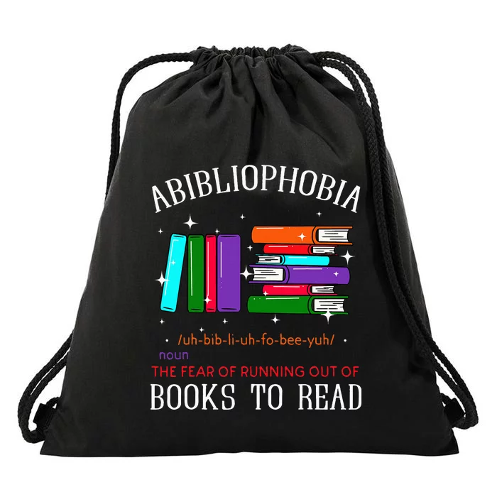 Abibliophobia Bibliophilia Fear Read Bibliophile Bookworm Drawstring Bag