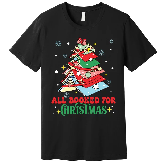 All Booked For Christmas Groovy Christmas Book Tree Squad Premium T-Shirt