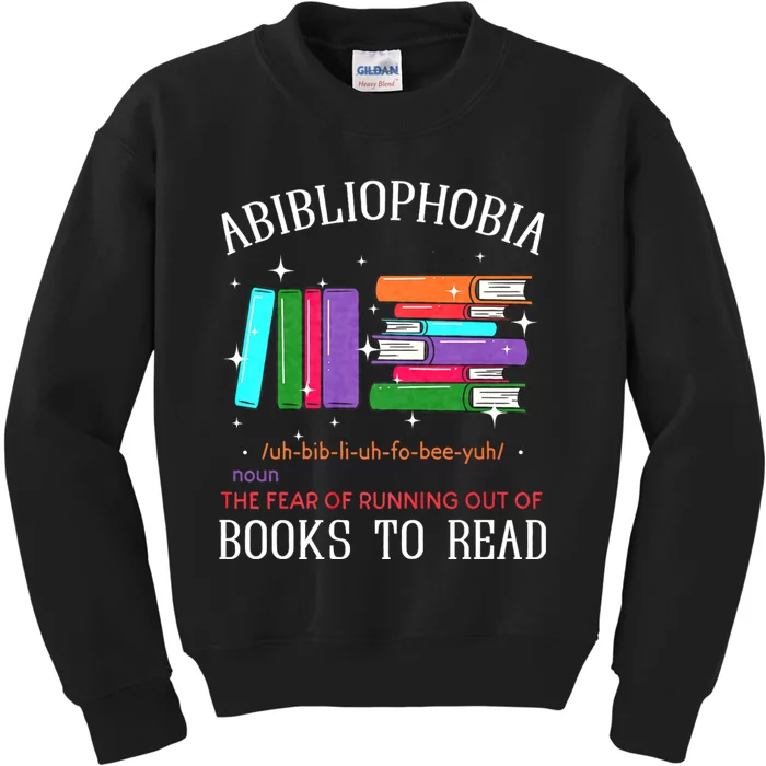 Abibliophobia Bibliophilia Fear Read Bibliophile Bookworm Kids Sweatshirt