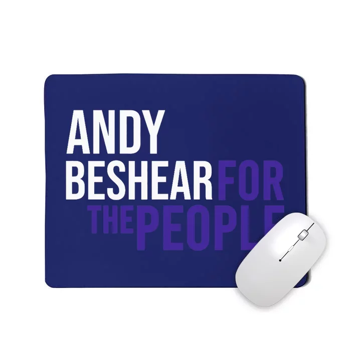 Andy Beshear For The People | Liberal Democrat USA Mousepad