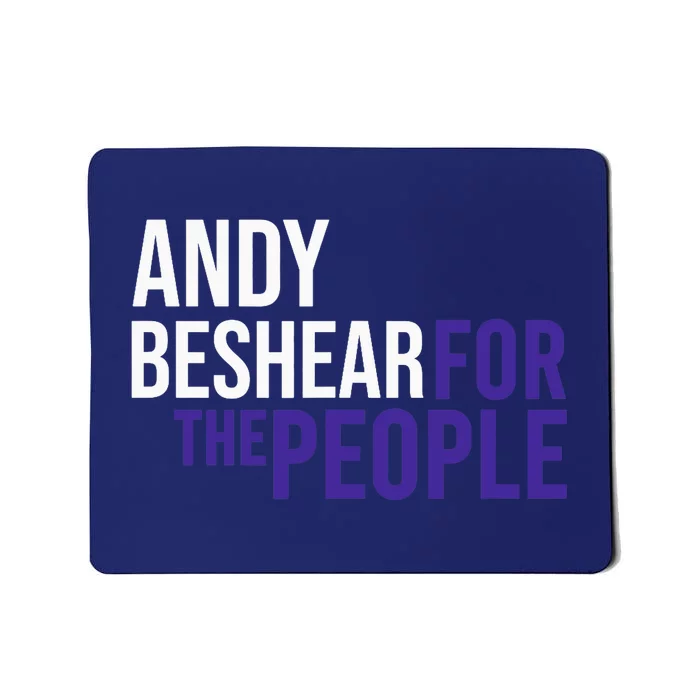 Andy Beshear For The People | Liberal Democrat USA Mousepad