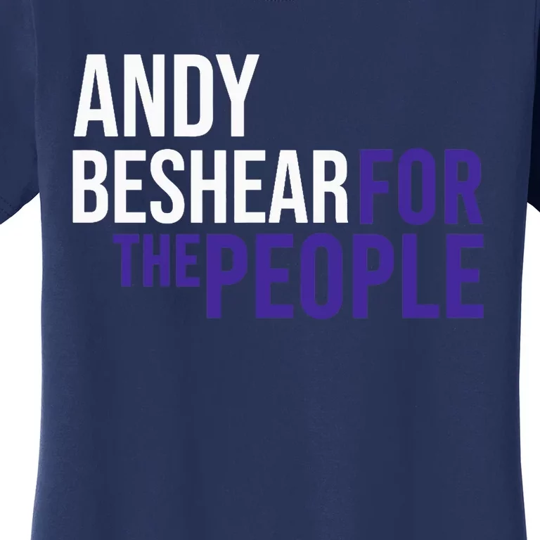 Andy Beshear For The People | Liberal Democrat USA Women's T-Shirt