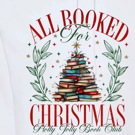 All Booked For Christmas Books Club Premium Hoodie