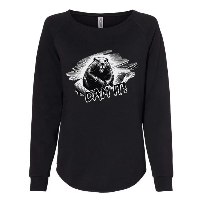 Angry Beaver Funny Dam It Womens California Wash Sweatshirt