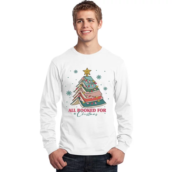 All Booked For Christmas Librarianbookworm Tall Long Sleeve T-Shirt