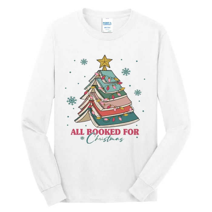 All Booked For Christmas Librarianbookworm Tall Long Sleeve T-Shirt