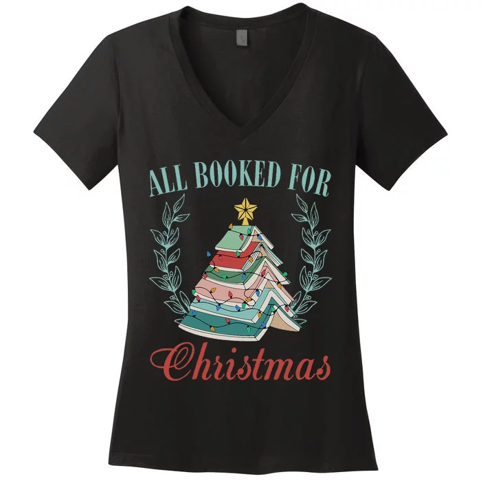 All Booked For Christmas Reading Pine Trees Wreath Lights Women's V-Neck T-Shirt