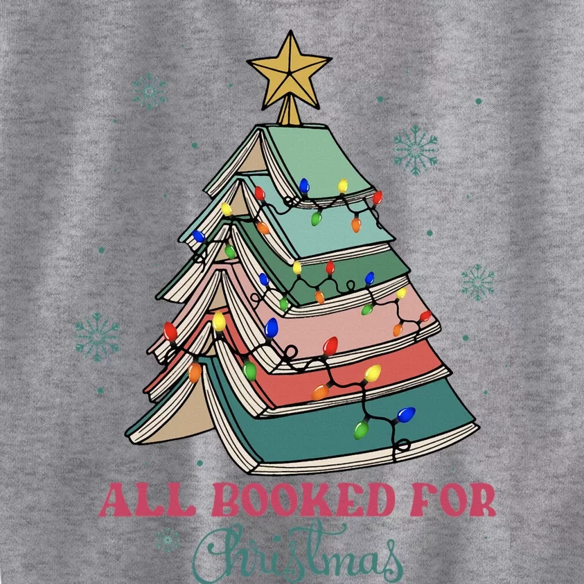 All Booked For Christmas Librarian Christmas Book Tree Kids Sweatshirt