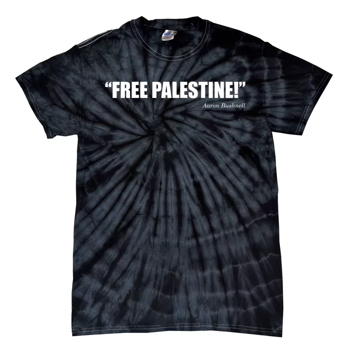 Aaron Bushnell Free Palestine Tie-Dye T-Shirt