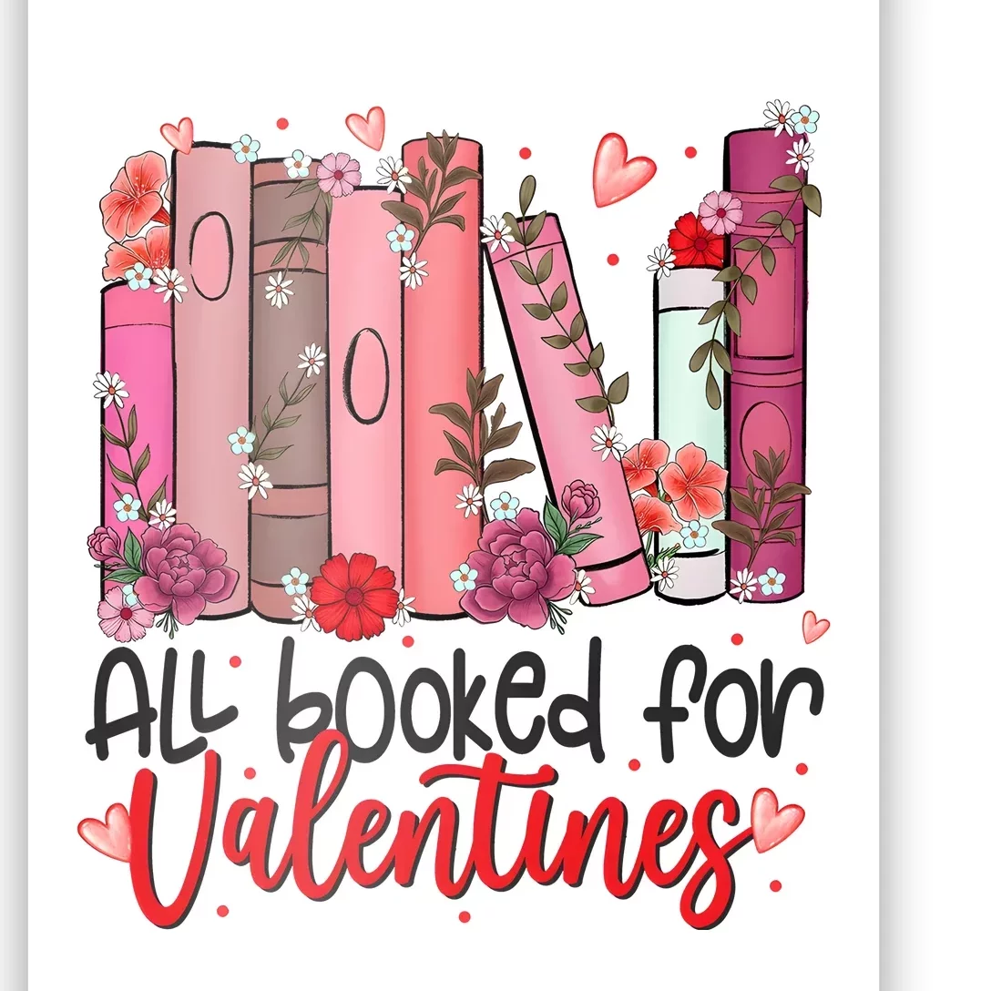 All Booked For Valentines Day Poster