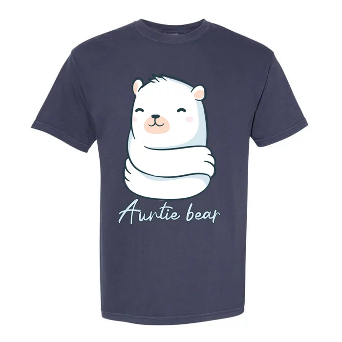 Auntie Bear Family Auntie Funny Gift For The Blessed Aunt Life Funny Gift Garment-Dyed Heavyweight T-Shirt