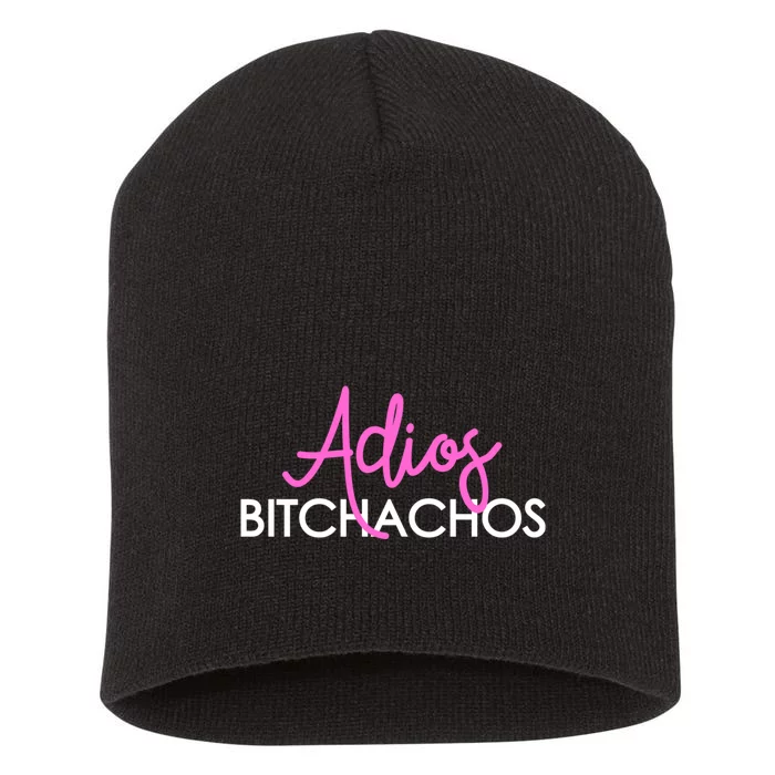 Adios Bitchachos Funny Cinco De Mayo Vacation Short Acrylic Beanie