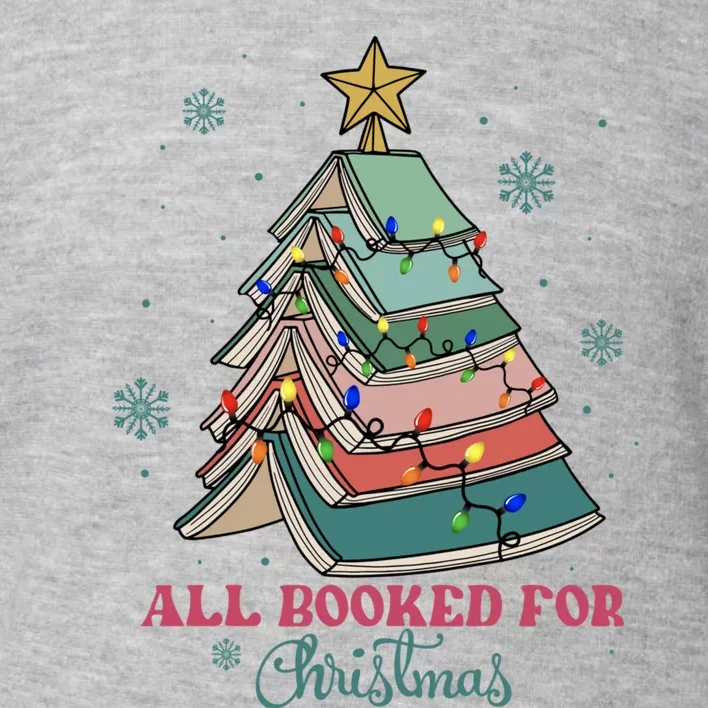 All Booked For Christmas Librarian Christmas Book Tree Toddler Sweatshirt