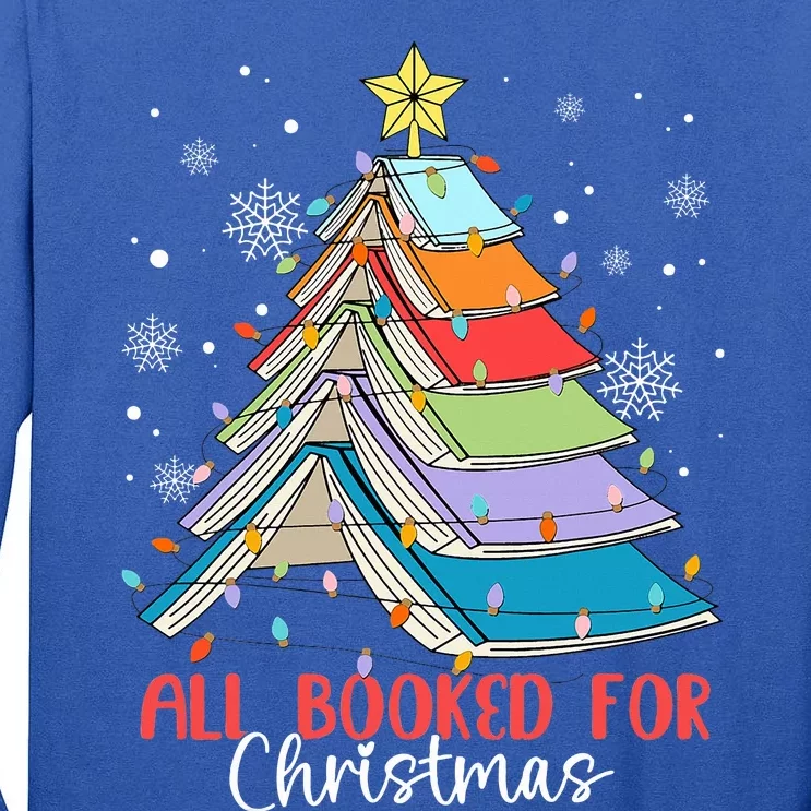 All Booked For Christmas Book Christmas Tree Lights Tall Long Sleeve T-Shirt