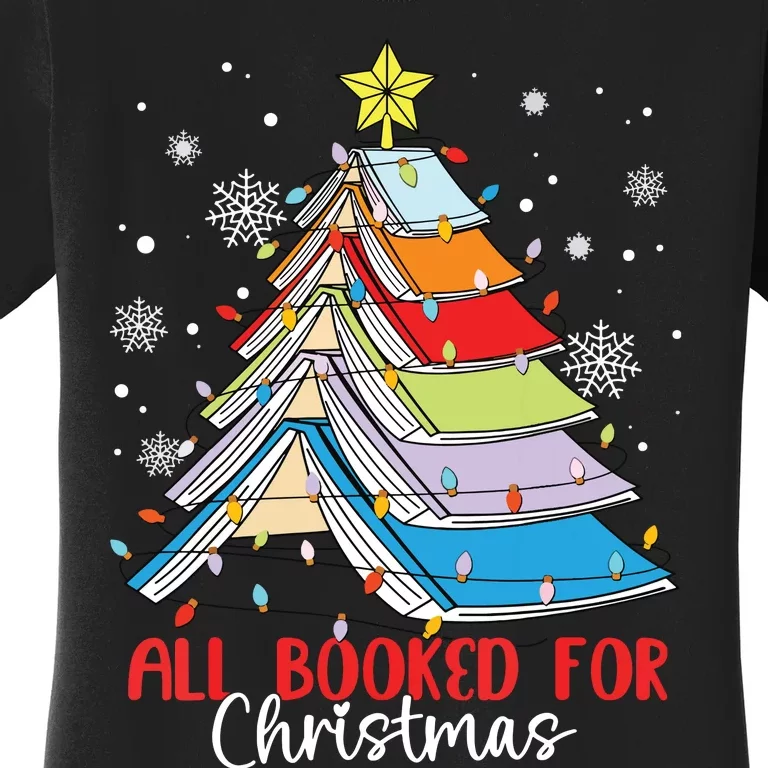 All Booked For Christmas Book Christmas Tree Lights Women's T-Shirt