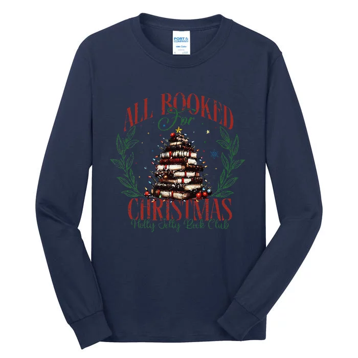 All Booked For Christmas Holly Max Jolly Book Reading Tall Long Sleeve T-Shirt