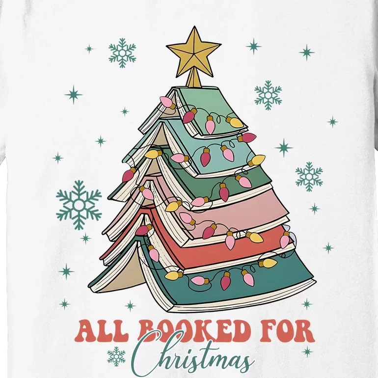 All Booked For Christmas Premium T-Shirt