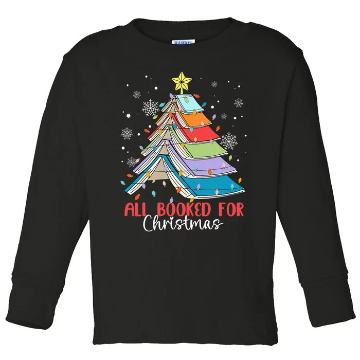 All Booked For Christmas Book Christmas Tree Lights Apparel Toddler Long Sleeve Shirt